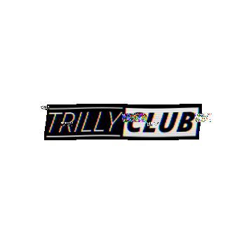 TRILLY CLUB